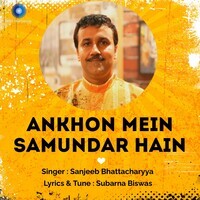 Ankhon Mein Samundar Hain