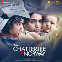 Mrs. Chatterjee Vs Norway (Original Motion Picture Soundtrack)