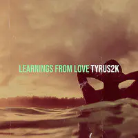 Learnings from Love