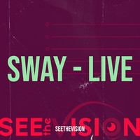 Sway (Live)