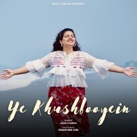Ye Khushbooyein