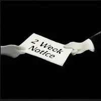 2 Week Notice