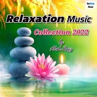 Relaxation Music Collection 2022