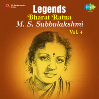 Legends - Bharat Ratna M. S. Subbulakshmi Vol. 4