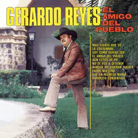 No Te Voy A Detener (Album Version) MP3 Song Download by Gerardo Reyes (El  Amigo Del Pueblo)| Listen No Te Voy A Detener (Album Version) Spanish Song  Free Online