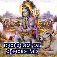 Bhole Ki Scheme
