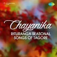 Chayanika Rituranga (seasonal Songs Of Tagore)