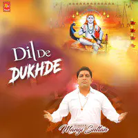 Dil De Dukhde