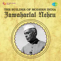 Jawaharlal Nehru - Adhunik Bharat Ke Nirmata