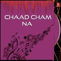 Chaad Cham Na