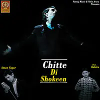 Chitte Di Shokeen