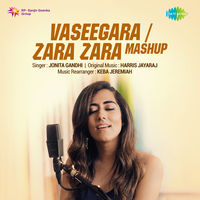 Vaseegara And Zara Zara Mashup Song Download: Vaseegara And Zara Zara  Mashup MP3 Tamil Song Online Free on