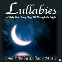 Lullabies to Make Your Baby Sleep All Through the Night
