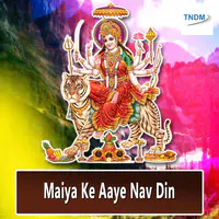 Maiya Ke Aaye Nav Din