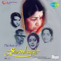 The Best Of Shraddhanjali Vol 2