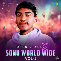Open Stage X Sonu World Wide - Vol 1