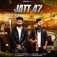 Jatt 47