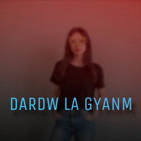 Dardw La Gyanm