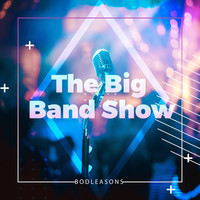 The Big Band Show