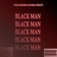 Black Man Song Download: Play & Listen Black Man all MP3 Song by Uncle ...