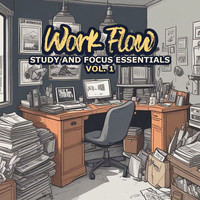 Work Flow (Study & Focus Essentials) [Vol. 1]