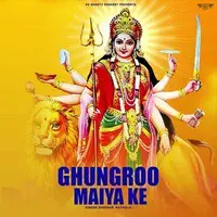 Ghungroo Maiya Ke