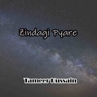 Zindagi Pyare