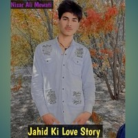 Jahid Ki Love Story