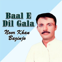 Baal E Dil Gala