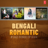 Bengali Romantic And Sad Songs Of 2024