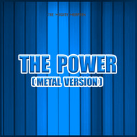 The Power (Metal Version)