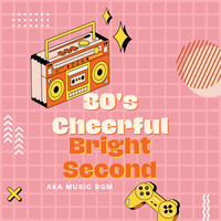 80's Cheerful Bright Second