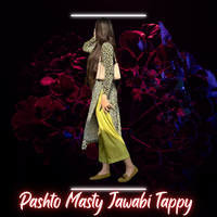 Pashto Masty Jawabi Tappy
