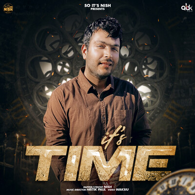 It’s Time Song|Nish|It's Time| Listen to new songs and mp3 song ...