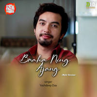 Braha Ning Ajang (Male Version)