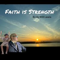 Faith Is Strength