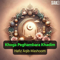 Khoga Peghambara Khadim