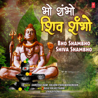 Bho Shambho Shiva Shambho