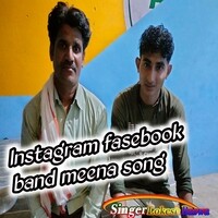 instagram fasebook band meena song