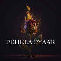 Pehela Pyaar