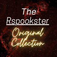 The Rspookster Original Collection