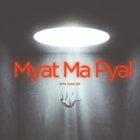 Myat Ma Pyal