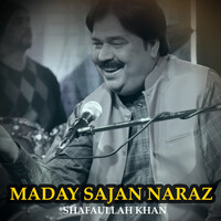 Maday sajan naraz