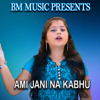 AMI JANI NA KABHU