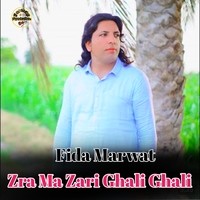 Zra Ma Zari Ghali Ghali