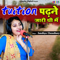 Tuition Padhne Jari Thi Mai