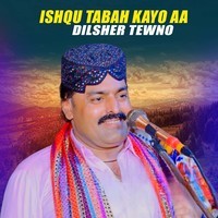 Ishqu Tabah Kayo Aa