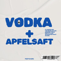 Vodka + Apfelsaft