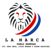 La Marca (feat. Dani Meza, Lizza Bogado & Susan Saldivar)