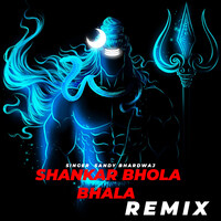 shankar bhola bhala (Remix)
